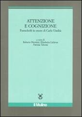 Attenzione e cognizione. Festschrift in onore di Carlo Umiltà