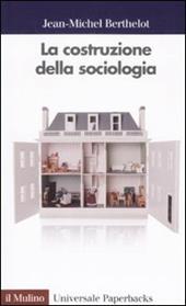 La costruzione della sociologia