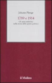1789 e 1914. Gli anni simbolici nella storia dello spirito politico