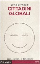 Cittadini globali. Cosmopolitismo e democrazia