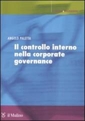 Il controllo interno nella corporate governance. Principi, metodi ed esperienze