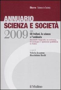 Annuario scienza e società (2009)  - Libro Il Mulino 2009 | Libraccio.it