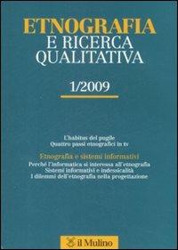 Etnografia e ricerca qualitativa (2009). Vol. 1  - Libro Il Mulino 2009 | Libraccio.it