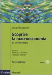 Scoprire la macroeconomia. Vol. 2: Un passo in più.