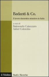 Badanti & Co. Il lavoro domestico straniero in Italia