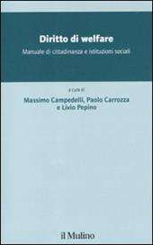 Diritto di welfare. Manuale di cittadidananza e istituzioni sociali