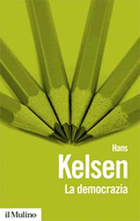 La democrazia - Hans Kelsen - Libro Il Mulino 2010, Biblioteca paperbacks | Libraccio.it
