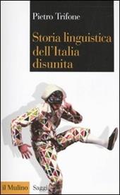 Storia linguistica dell'Italia disunita