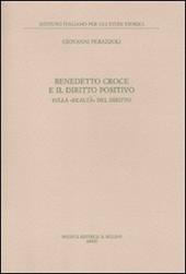 Benedetto Croce e il diritto positivo. Sulla «realtà» del diritto