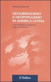 Neoliberalismo e neopopulismo in America Latina. I casi di Messico e Argentina negli anni Novanta