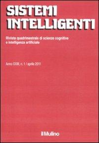Sistemi intelligenti (2011). Vol. 1  - Libro Il Mulino 2011, Sistemi intelligenti | Libraccio.it