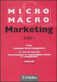 Micro & Macro Marketing (2011). Vol. 2  - Libro Il Mulino 2011 | Libraccio.it