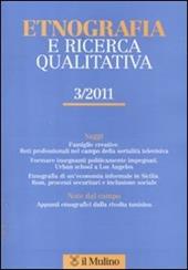 Etnografia e ricerca qualitativa (2011). Vol. 3