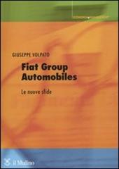 Fiat group automobiles. Le nuove sfide