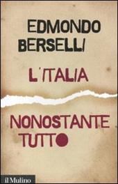 L' Italia, nonostante tutto