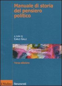 Manuale di storia del pensiero politico  - Libro Il Mulino 2011, Strumenti | Libraccio.it