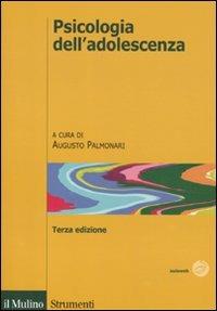 Psicologia dell'adolescenza  - Libro Il Mulino 2011, Strumenti | Libraccio.it