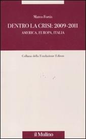 Dentro la crisi 2009-2011. America, Europa, Italia