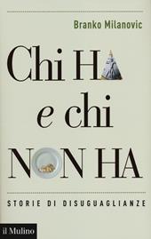 Chi ha e chi non ha. Storie di disuguaglianze