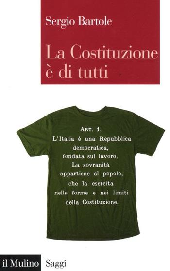 La Costituzione è di tutti - Sergio Bartole - Libro Il Mulino 2012, Saggi | Libraccio.it