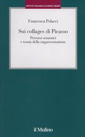 Sui collages di Picasso. Percorsi semiotici e teoria della rappresentazione