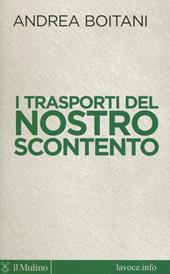 I trasporti del nostro scontento