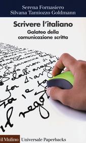 Scrivere l'italiano. Galateo della comunicazione scritta