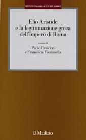 Elio Aristide e la legittimazione greca dell'impero di Roma