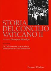 Storia del Concilio Vaticano II. Vol. 4: La Chiesa come comunione. Il terzo periodo e la terza intersessione (Settembre 1964-settembre 1965).