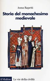 Storia del monachesimo medievale