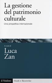 La gestione del patrimonio culturale. Una prospettiva internazionale