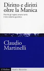 Diritto e diritti oltre la Manica. Perché gli inglesi amano tanto il loro sistema giuridico