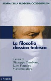 Storia della filosofia occidentale. Vol. 4: La filosofia classica tedesca.