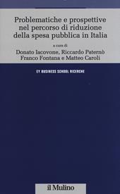 Problematiche e prospettive nel percorso di riduzione della spesa pubblica in Italia