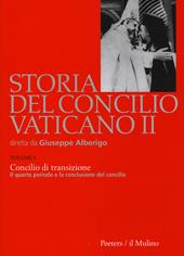 Storia del Concilio Vaticano II. Vol. 5: Concilio di transizione. Il quarto periodo e la conclusione del Concilio (1956).