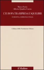 L' Europa tra ripresa e squilibri. Eurozona, Germania e Italia