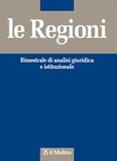 Le regioni. Bimestrale di analisi giuridica e istituzionale (2015). Vol. 1