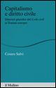 Capitalismo e diritto civile. Itinerari giuridici dal Code civil ai Trattati europei - Cesare Salvi - Libro Il Mulino 2015, Percorsi | Libraccio.it