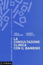 La consultazione clinica con il bambino