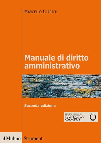 Manuale di diritto amministrativo - Marcello Clarich - Libro Il Mulino 2015, Strumenti. Diritto | Libraccio.it