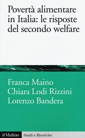 Povertà alimentare in Italia: le risposte del secondo welfare