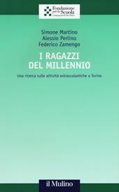 I ragazzi del Millennio. Una ricerca sulle attività extrascolastiche a Torino