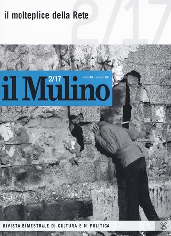 Il Mulino (2017). Vol. 490  - Libro Il Mulino 2017 | Libraccio.it