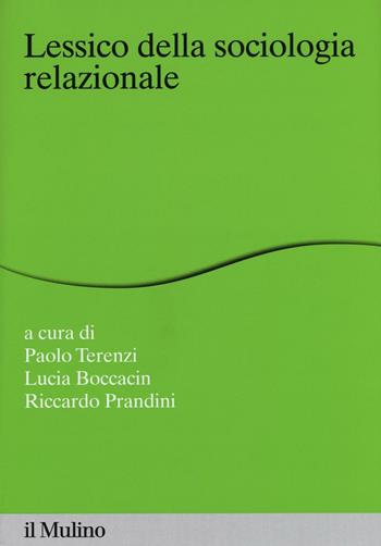 Lessico della sociologia relazionale  - Libro Il Mulino 2016, Percorsi | Libraccio.it