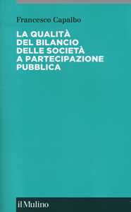 Image of La qualità del bilancio delle società a partecipazione pubblica