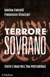 Terrore sovrano. Stato e jihad nell'era postliberale