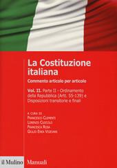 La Costituzione italiana. Commento articolo per articolo. Vol. 2