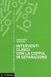 Interventi clinici con la coppia in separazione