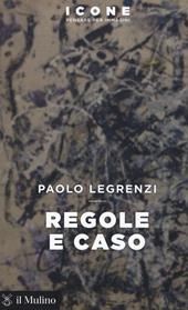 Regole e caso