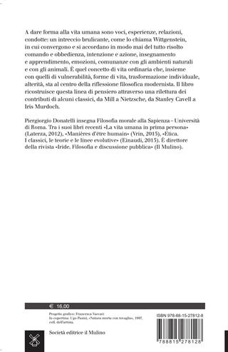 Il lato ordinario della vita, Filosofia ed esperienza comune - Piergiorgio Donatelli - Libro Il Mulino 2018, Saggi | Libraccio.it